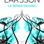 La senda oscura, de Asa Larsson