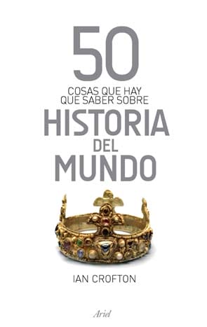 50 cosas sobre Historia del Mundo