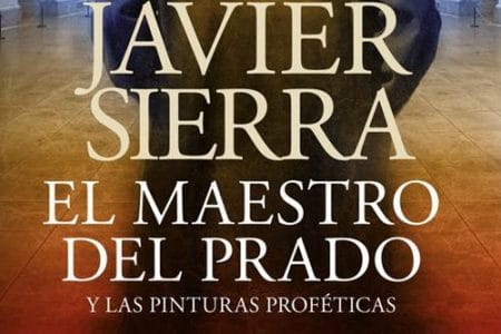 El maestro del Prado, de Javier Sierra