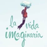 La vida imaginaria, finalista Premio Planeta 2012